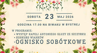 23 maja - Ognisko sobótkowe na Biwaku w Bystrej